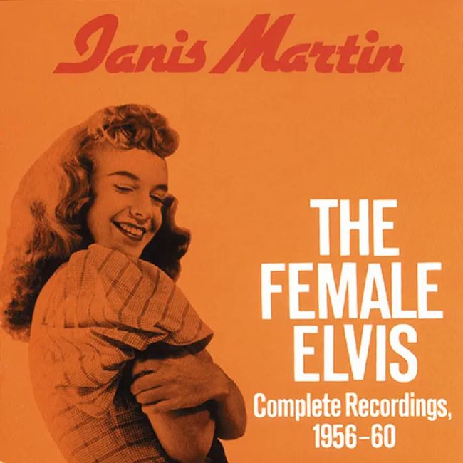 Martin ,Janis - The Female Elvis :Complete Recordings 1956-60